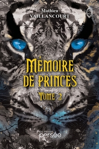 Picture of Mémoire de Princes Tome 2