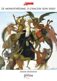Image de Le monothéisme, à chacun son dieu