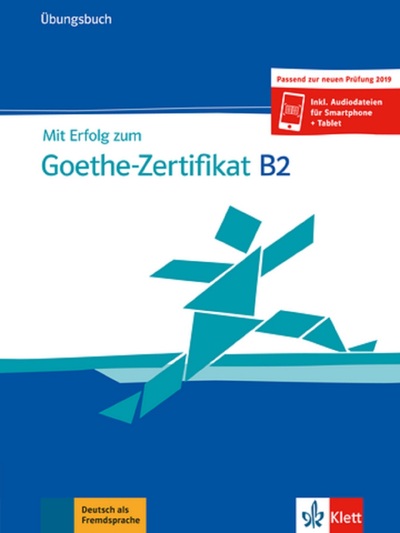 Picture of Mit Erfolg zum Goethe-Zertifikat B2 - Cahier d'exercices