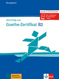 Picture of Mit Erfolg zum Goethe-Zertifikat B2 - Cahier d'exercices