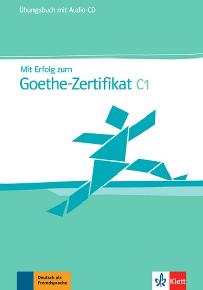 Image de Mit Erfolg zum Goethe-Zertifikat C1 - Cahier d'exercices