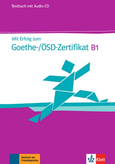 Picture of Mit Erfolg zum Goethe-/ÖSD-Zertifikat B1 - Cahier d'évaluation