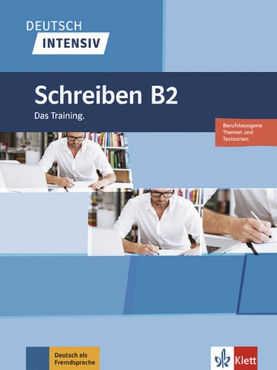 Image de Deutsch Intensiv - Schreiben B2