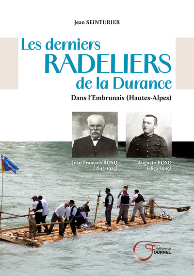 Picture of Les derniers radeliers de la Durance