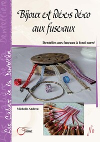 Picture of Bijoux et idées déco aux fuseaux