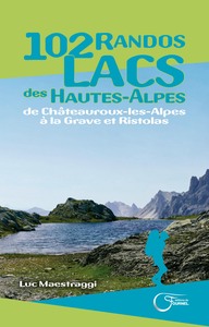 Image de 102 Randos - Lacs Des Hautes Alpes