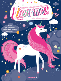 Picture of Mes coloriages scintillants - Licornes - Monde magique - Avec des contours pailletés à toutes les pages !