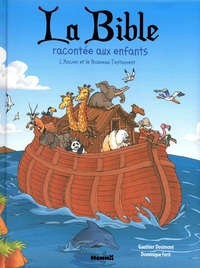 Image de La bible racontée aux enfants - l'ancien et le nouveau testament