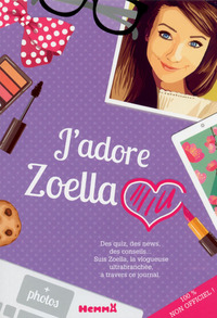 Picture of J'adore Zoella ! 100% non-officiel !