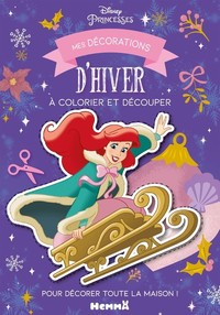 Image de Disney Princesses - Mes décorations d'hiver à colorier et découper