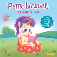 Picture of Petite Licorne va sur le pot - Une histoire avec des volets brillants !