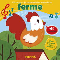 Picture of J'écoute et je reconnais les sons de la ferme - Mon premier livre sonore