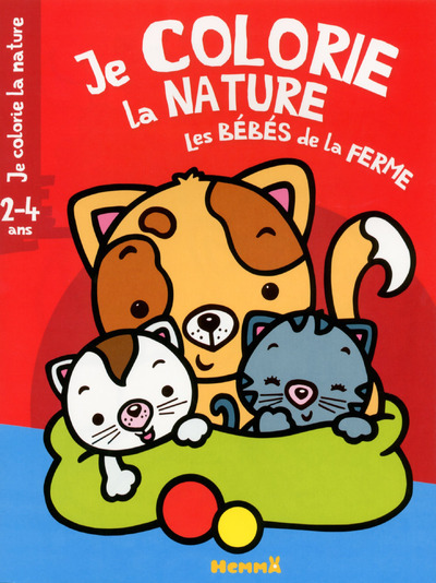 Picture of Je colorie la nature Les bébés de la ferme (2-4 ans)