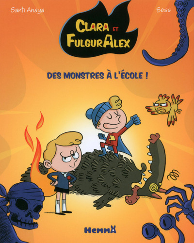 Picture of Clara et FulgurAlex : Des monstres à l'école