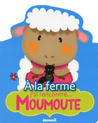 Picture of A la ferme j'ai rencontré... Moumoute
