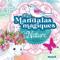 Picture of Mes mandalas magiques - Nature - En coloriant, la magie des dessins se dévoile !