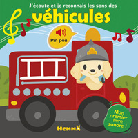 Picture of J'écoute et je reconnais les sons des véhicules - Mon premier livre sonore