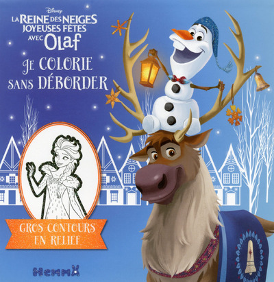 Picture of Disney La Reine des Neiges Je colorie sans déborder (Joyeuses Fêtes avec Olaf)