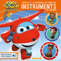 Picture of Super Wings J'écoute et je reconnais les sons des instruments de musique