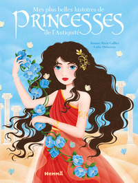 Image de Mes plus belles histoires de Princesses de l'Antiquité
