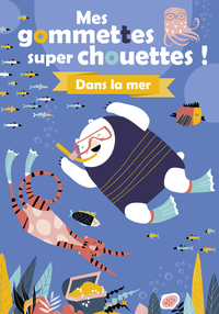 Image de Mes gommettes super chouettes ! Dans la mer