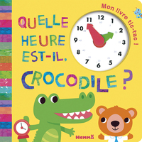 Picture of Quelle heure est-il, Crocodile ?
