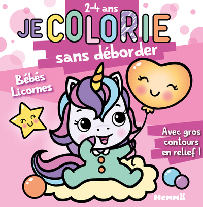 Image de Je colorie sans déborder (2-4 ans) - Bébés licornes