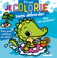 Picture of Je colorie sans déborder (2-4 ans) - Vive les vacances ! T77 - Avec gros contours en relief !
