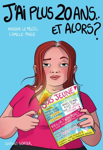 Image de J'AI PLUS 20 ANS ET ALORS ? : CONTRE LES STEREOTYPES ET LES PREJUGES LIES A L'AGE DES FEMMES