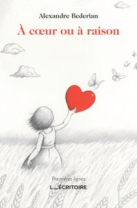 Image de A coeur ou à raison
