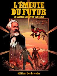 Image de L'EMEUTE DU FUTUR