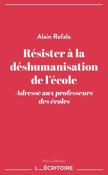 Image de Résister à la déshumanisation de l'école