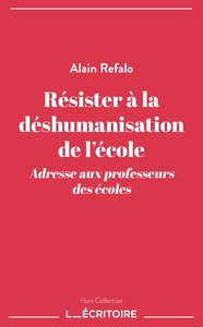 Image de Résister à la déshumanisation de l'école