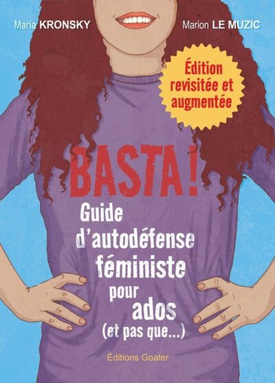 Picture of BASTA ! (NED 2026) : GUIDE D'AUTODEFENSE FEMINISTE POUR ADOS (ET PAS QUE...) - NOUVELLE EDITION REVI