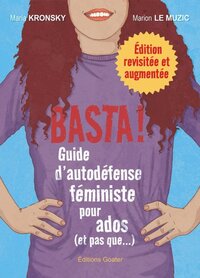 Picture of BASTA ! (NED 2026) : GUIDE D'AUTODEFENSE FEMINISTE POUR ADOS (ET PAS QUE...) - NOUVELLE EDITION REVI