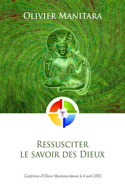 Image de Ressusciter le savoir des Dieux