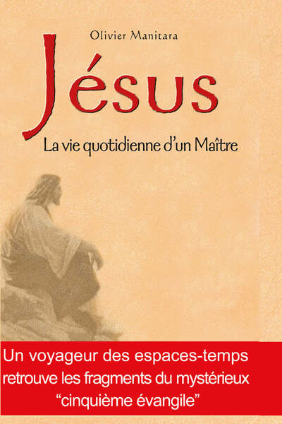 Image de Jésus, la vie quotidienne d'un Maître