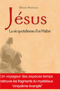 Image de Jésus, la vie quotidienne d'un Maître