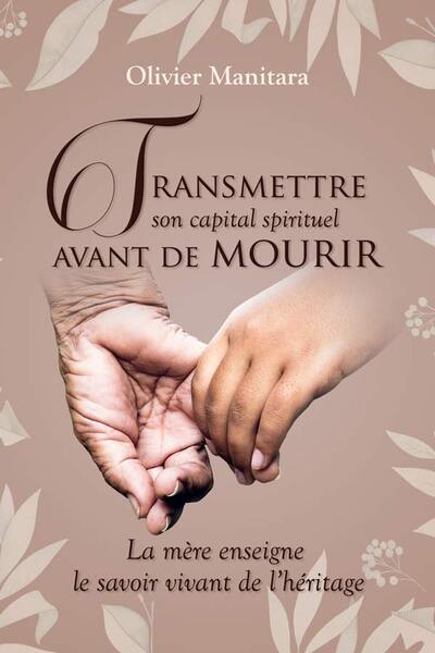 Picture of Transmettre son capital spirituel avant de mourir