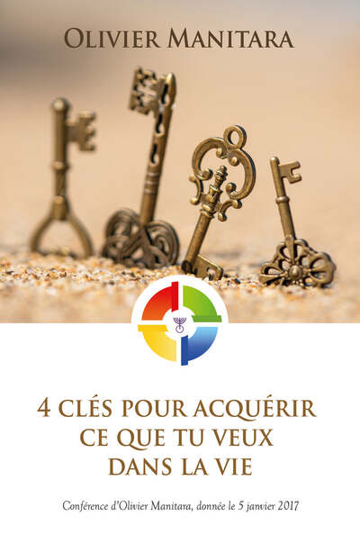 Picture of 4 clés pour acquérir  ce que tu veux dans la vie
