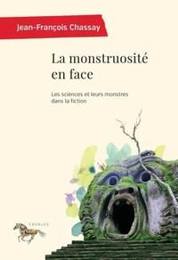 Picture of La monstruosité en face