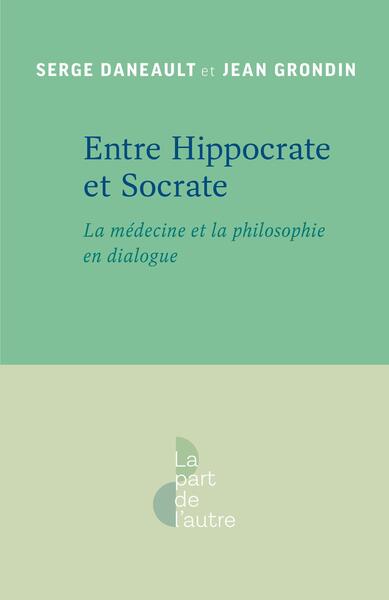 Image de Entre Hippocrate et Socrate