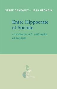 Image de Entre Hippocrate et Socrate