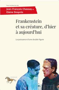 Picture of Frankenstein et sa culture, d'hier à aujourd'hui