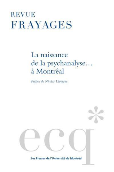 Picture of La naissance de la psychanalyse... à Montréal