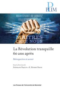 Picture of La Révolution tranquille 60 ans après