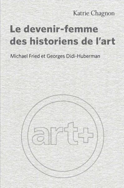Picture of Le devenir-femme des historiens de l'art