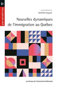 Picture of Nouvelles dynamiques de l'immigration au Québec