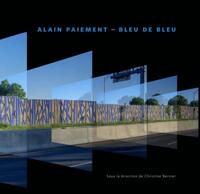 Picture of Alain Paiement - Bleu de bleu