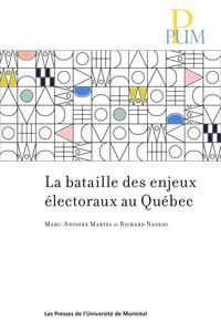 Image de La bataille des enjeux électoraux au Québec